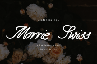 Morrie Swiss: The Handwritten Font for Bold Campaigns